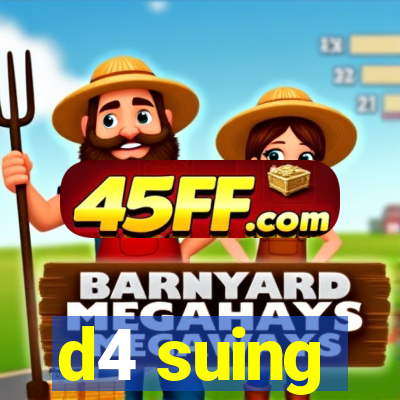 d4 suing